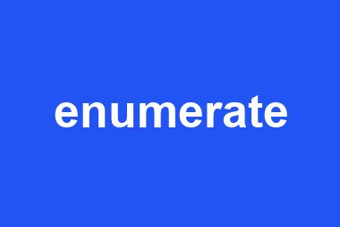 enumerate