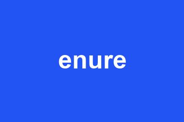 enure