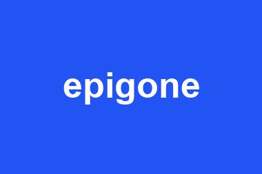 epigone