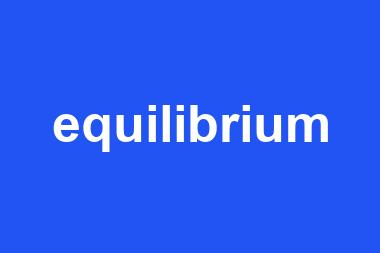 equilibrium