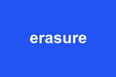 erasure