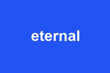 eternal