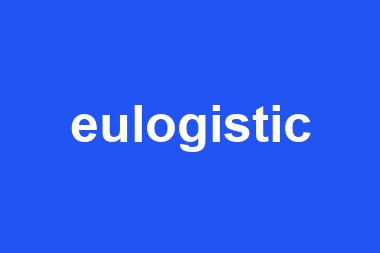 eulogistic