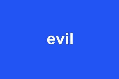 evil