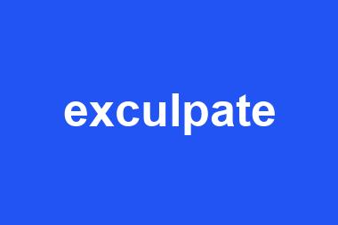 exculpate