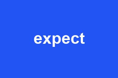 expect