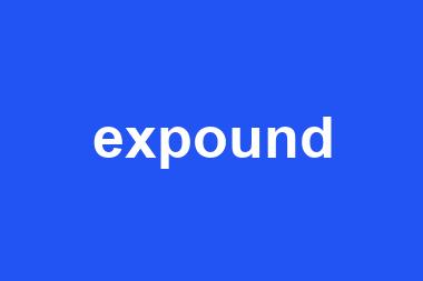 expound