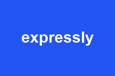 expressly