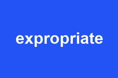 expropriate