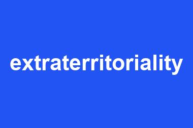 extraterritoriality