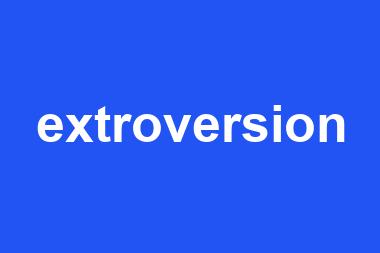 extroversion