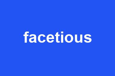 facetious