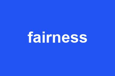 fairness