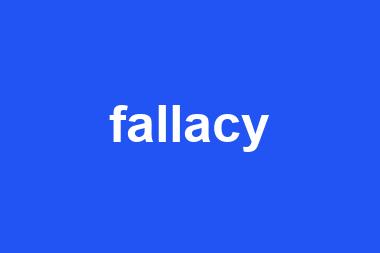 fallacy