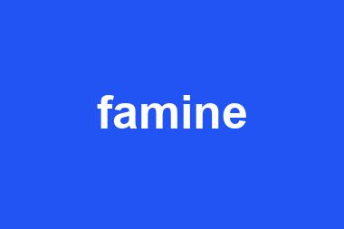 famine