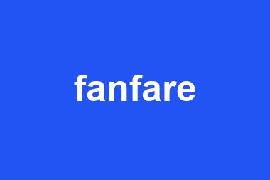 fanfare