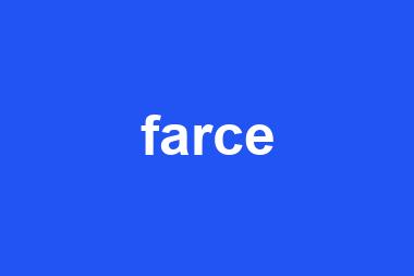 farce