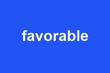 favorable