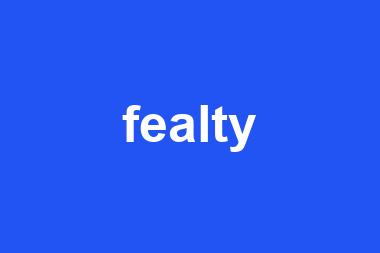 fealty