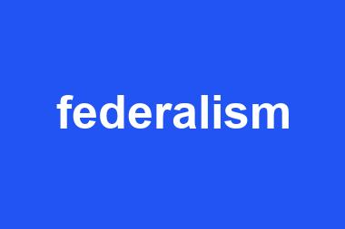 federalism