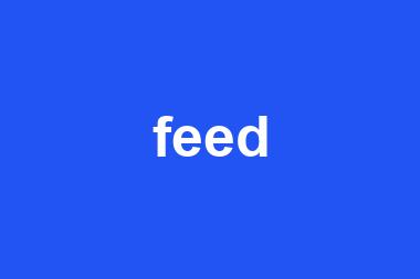 feed