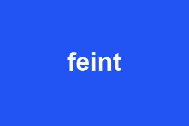 feint