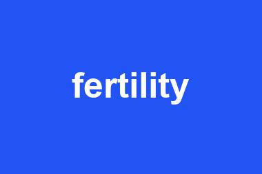 fertility