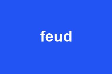 feud