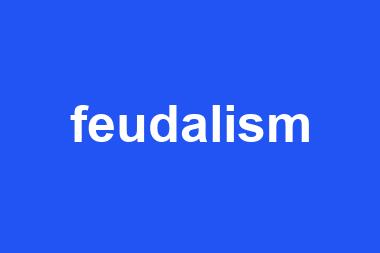 feudalism