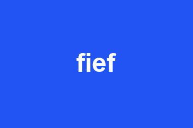 fief