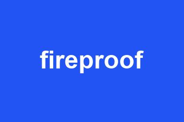 fireproof