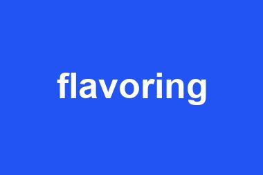 flavoring