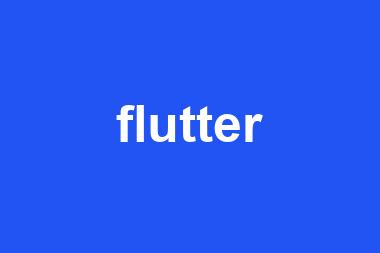 flutter