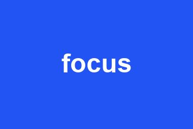 focus