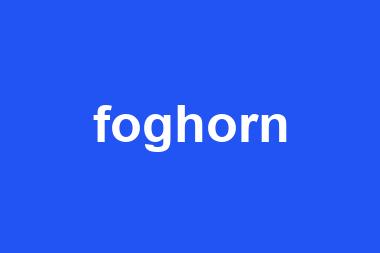 foghorn