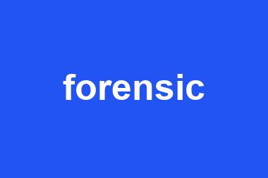 forensic