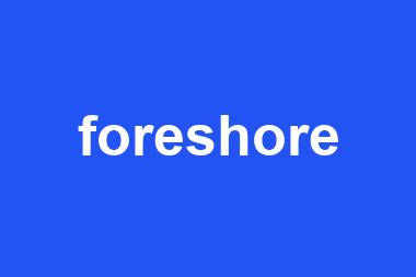 foreshore