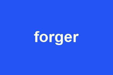 forger