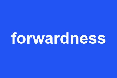 forwardness