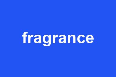 fragrance