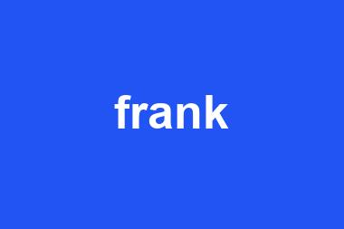 frank