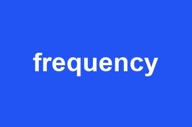 frequency