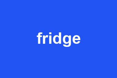 fridge