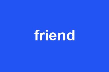 friend