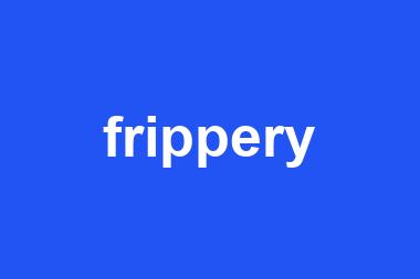 frippery