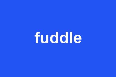 fuddle