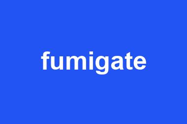 fumigate