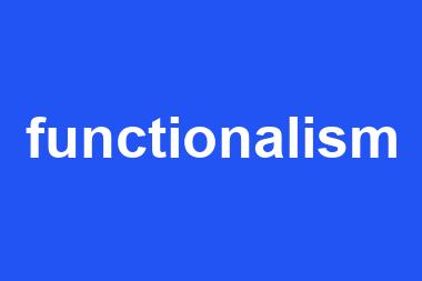 functionalism