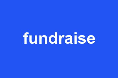 fundraise