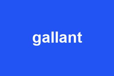 gallant